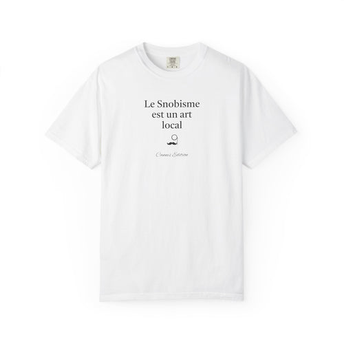 Le snobisme est un art local — Cannes Edition | Out of Play™ T-shirt officiel