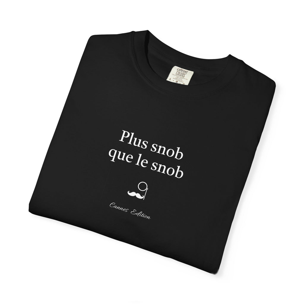 Plus snob que le snob — Cannes Edition™